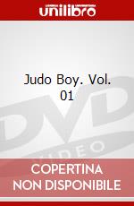 Judo Boy. Vol. 01 dvd