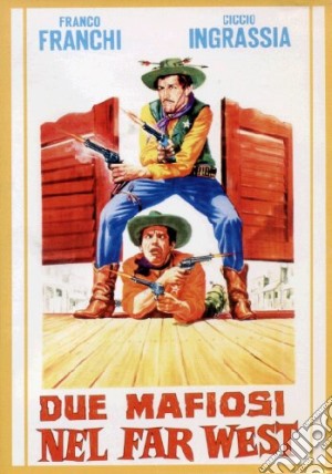 Due Mafiosi Nel Far West film in dvd di Giorgio C. Simonelli