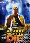 Good Night To Die (A) dvd