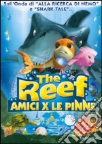 Reef (The) - Amici X Le Pinne dvd