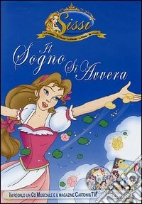Sissi la principessa. Vol. 03. Il sogno si avvera dvd