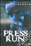 Press Run film in dvd di Robbie Ditchburn