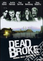 Dead Broke dvd