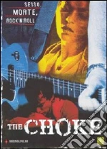 Choke (The) (2005)