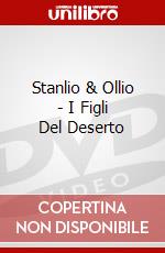 Stanlio & Ollio - I Figli Del Deserto dvd