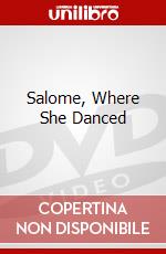 Salome, Where She Danced dvd