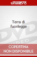 Terra di fuorilegge dvd