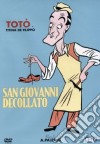 Toto' San Giovanni Decollato dvd