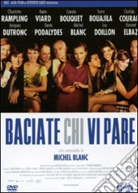 Baciate Chi Vi Pare dvd