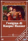 L' Enigma Di Kaspar Hauser dvd