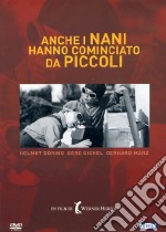 Anche I Nani Hanno Cominciato Da Piccoli