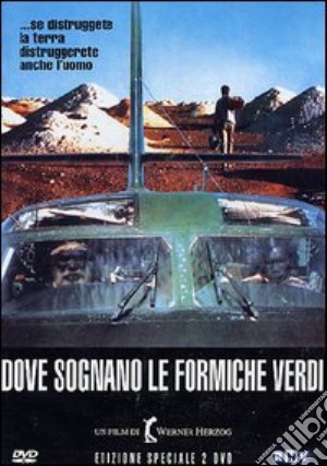 Dove Sognano Le Formiche Verdi film in dvd di Werner Herzog