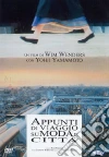Appunti Di Viaggio Su Moda E Citta' dvd