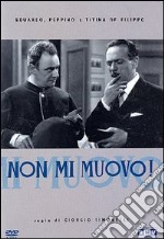 Non Mi Muovo! dvd