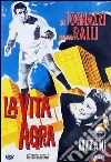 La Vita Agra  dvd