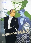 Signor Max (Il) dvd