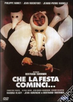 Che La Festa Cominci... film in dvd di Bertrand Tavernier