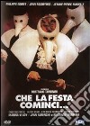 Che La Festa Cominci... dvd