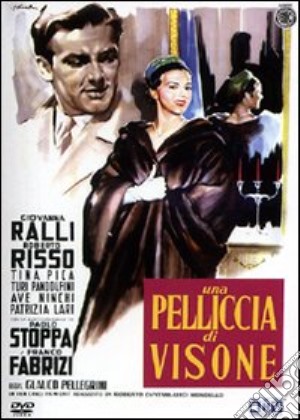 Pelliccia Di Visone (Una) film in dvd di Glauco Pellegrini