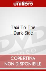 Taxi To The Dark Side dvd