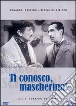 Ti Conosco, Mascherina! dvd