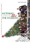 Nothing Like The Holidays dvd