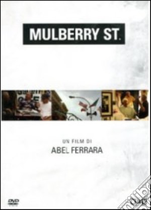 Mulberry St. film in dvd di Abel Ferrara