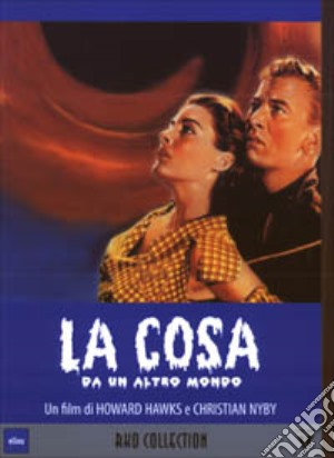 Cosa Da Un Altro Mondo (La) film in dvd di Howard Hawks,Christian Nyby