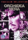 Orchidea Nera dvd