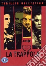 Trappola (La)