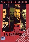 Trappola (La) dvd