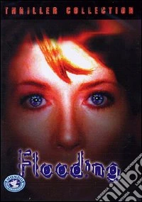 Flooding dvd