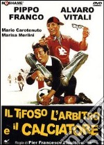 Tifoso, L'Arbitro E Il Calciatore (Il) dvd