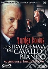 Murder Rooms - Lo Stratagemma Del Cavallo Bianco film in dvd di Paul Marcus