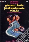 Giovani, Belle Probabilmente Ricche dvd