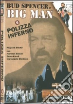 Big Man 6. Polizza inferno dvd