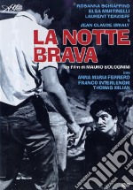 Notte Brava (La) dvd