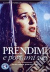 Prendimi E Portami Via dvd