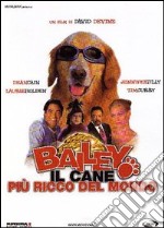 Bailey - Il Cane Piu' Ricco Del Mondo dvd