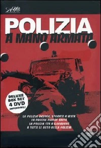 Polizia a mano armata (Cofanetto 4 DVD) dvd