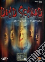 Dead Scared - Iniziazione Mortale dvd