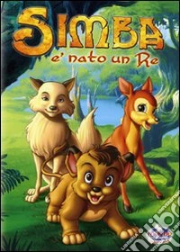 Simba - E' Nato Un Re dvd