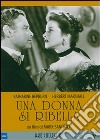 Donna Si Ribella (Una) dvd