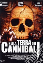 Nella Terra Dei Cannibali dvd