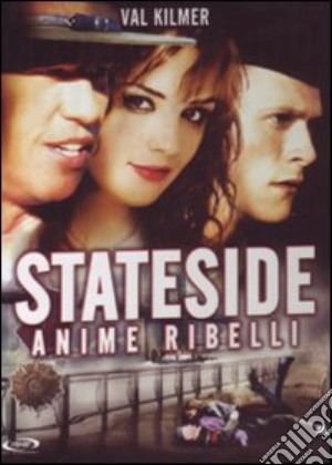 Stateside - Anime Ribelli film in dvd di Reverge Anselmo