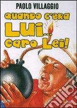 Quando C'Era Lui Caro Lei dvd