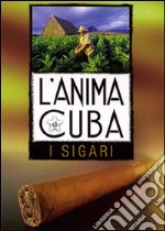 Anima Di Cuba (L') - I Sigari (Dvd+Libro) dvd