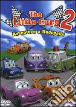 Little Cars (The) #02 - Avventure A Rodopolis (Dvd+Libro) dvd