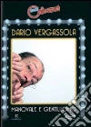 Dario Vergassola - Manovale E Gentiluomo dvd