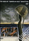 Corea in fiamme dvd